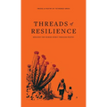 Threads of Resilience: Weaving the Human Spirit Through Poetry - Hardcover