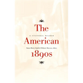 The American 1890s: A Cultural Reader - Paperback