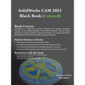SolidWorks CAM 2023 Black Book - Hardcover