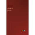 Lost in the Fog: in large print - Hardcover