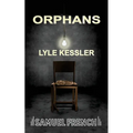 Orphans (Kessler) - Paperback