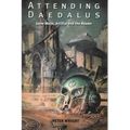 Attending Daedalus - Paperback