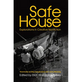 Safe House: Explorations in Creative Nonfiction - Paperback