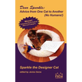 Dear Sparkle: Advice From One Cat to Another - Paperback