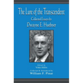 The Lure of the Transcendent: Collected Essays By Dwayne E. Huebner - Paperback