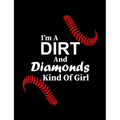 I'm A Dirt And Diamonds Kind Of Girl: College Ruled Composition Notebook For Baseball Sports Fans - Paperback
