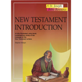 New Testament Introduction: A Fully-Illustrated, Entry-Level, Contemporary Study of the Message of the New Testament Writers - Paperback