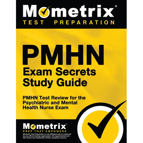 PMHN Exam Secrets Study Guide: PMHN Test Review for the Psychiatric and Mental Health Nurse Exam - Paperback