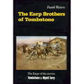 The Earp Brothers of Tombstone: The Story of Mrs. Virgil Earp - Paperback
