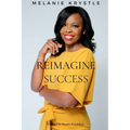 Reimagine Success - Paperback