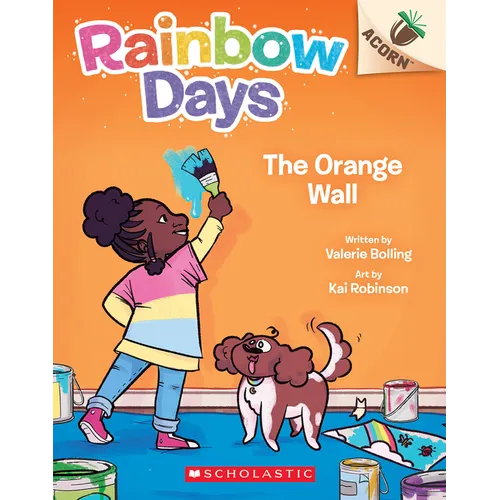 The Orange Wall: An Acorn Book (Rainbow Days #3): Volume 3 - Paperback