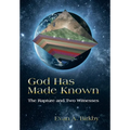 God Has Made Known: The Rapture and Two Witnesses - Hardcover