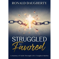 Struggled but Favored - Paperback