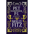 Pet Whisperer P.I. Books 16-18: Funny Cat Mysteries for the Chronically Overwhelmed - Hardcover