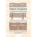 Nation Iroquoise: A Seventeenth-Century Ethnography of the Iroquois - Hardcover