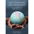 Life Changing Self-Awareness: Empowering Education and Career Growth - Paperback