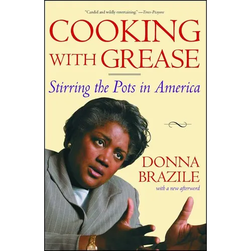 Cooking with Grease: Stirring the Pots in America - Paperback