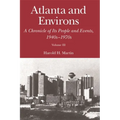 Atlanta and Environs: A Chronicle of Its People and Events, 1940s-1970s - Paperback