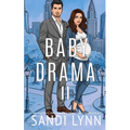Baby Drama II: A Billionaire Accidental Baby Romance - Paperback