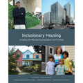 Inclusionary Housing: Creating and Maintaining Equitable Communities - Paperback