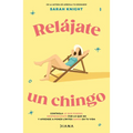 Relájate Un Chingo - Paperback