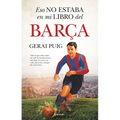 Eso No Estaba En Mi Libro del Barça - Paperback