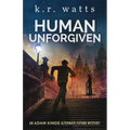 Human Unforgiven - Paperback