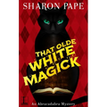 That Olde White Magick - Paperback