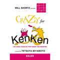 Will Shortz Presents Crazy for KenKen Killer - Paperback