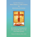 The End-Time Call From Spiritual Mentoring to Apostolic Covering - Paperback