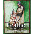 Pass the Feather: Walking Lake Erie - Paperback