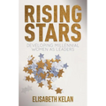 Rising Stars: Developing Millennial Women as Leaders - Hardcover