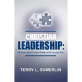 Christian Leadership: 50 Stories That Connect Faith and Everyday Life - Paperback
