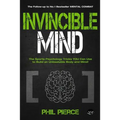 Invincible Mind: The Sports Psychology Tricks You can use to Build an Unbeatable Body and Mind! - Paperback