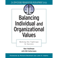 Balancing Individual and Organizational Values - Paperback