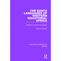 The Bantu Languages of Western Equatorial Africa: Handbook of African Languages - Paperback