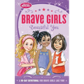 The Brave Girls: Beautiful You: A 90-Day Devotional - Paperback