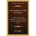 Stair-Building And The Steel Square: A Manual Of Practical Instruction In The Art Of Stair-Building And Hand-Railing (1917) - Hardcover