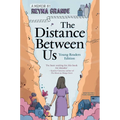 The Distance Between Us: Young Readers Edition - Hardcover