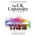 The UK University Guide: An essential pocketbook for students of colour - Paperback