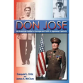 Don Jose: An American Soldier's Courage and Faith in Japanese Captivity - Paperback