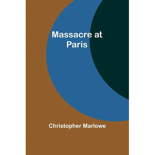 Massacre at Paris - Paperback