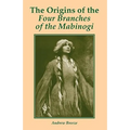 The Origins of the Four Branches of the Mabinogi - Paperback
