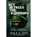 Run Between the Raindrops: Author's Preferred Edition - Paperback