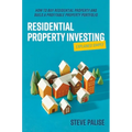 Residential Property Investing Explained Simply: How to Buy Residential Property and Build a Profitable Property Portfolio - Paperback