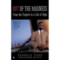 Out of the Madness: From the Projects to a Life of Hope - Paperback