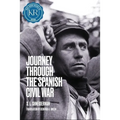 Journey Through the Spanish Civil War: The Hinterlands - Hardcover