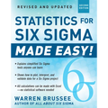 Statistics for Six SIGMA Made Easy! Revised and Expanded Second Edition - Paperback