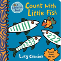 Count with Little Fish: (A Rhyming Counting Board Book for Babies and Toddlers to Learn Numbers Featuring Ocean Animals and Playful Fun) - Board Book