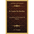 St. Louise De Marillac: Foundress Of The Sisters Of Charity - Paperback